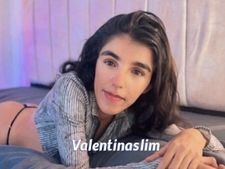 Valentinaslim