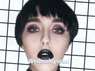 Wednedayoreal