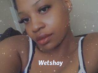 Wetshay