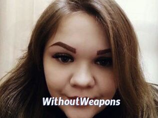 WithoutWeapons