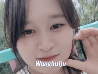 Wanghuiju