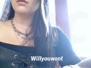 Willyouwant