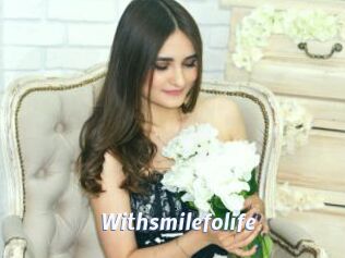 Withsmilefolife