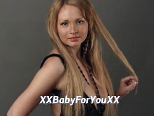 XXBabyForYouXX
