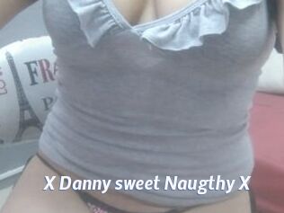 X_Danny_sweet_Naugthy_X