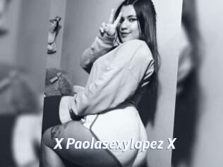 X_Paolasexylopez_X