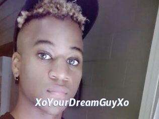XoYourDreamGuyXo