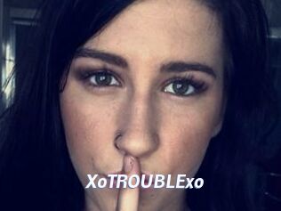 XoTROUBLExo