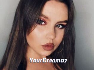 YourDream07