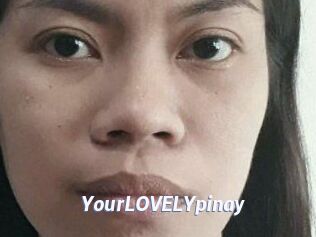 YourLOVELYpinay