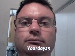 Yourday25