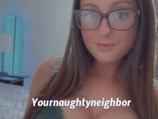 Yournaughtyneighbor