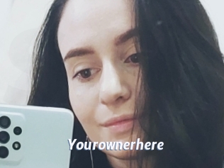 Yourownerhere