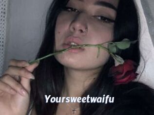 Yoursweetwaifu