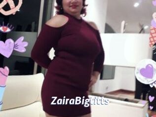 ZairaBigtitts