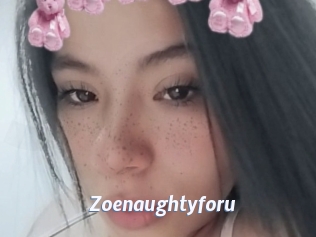 Zoenaughtyforu